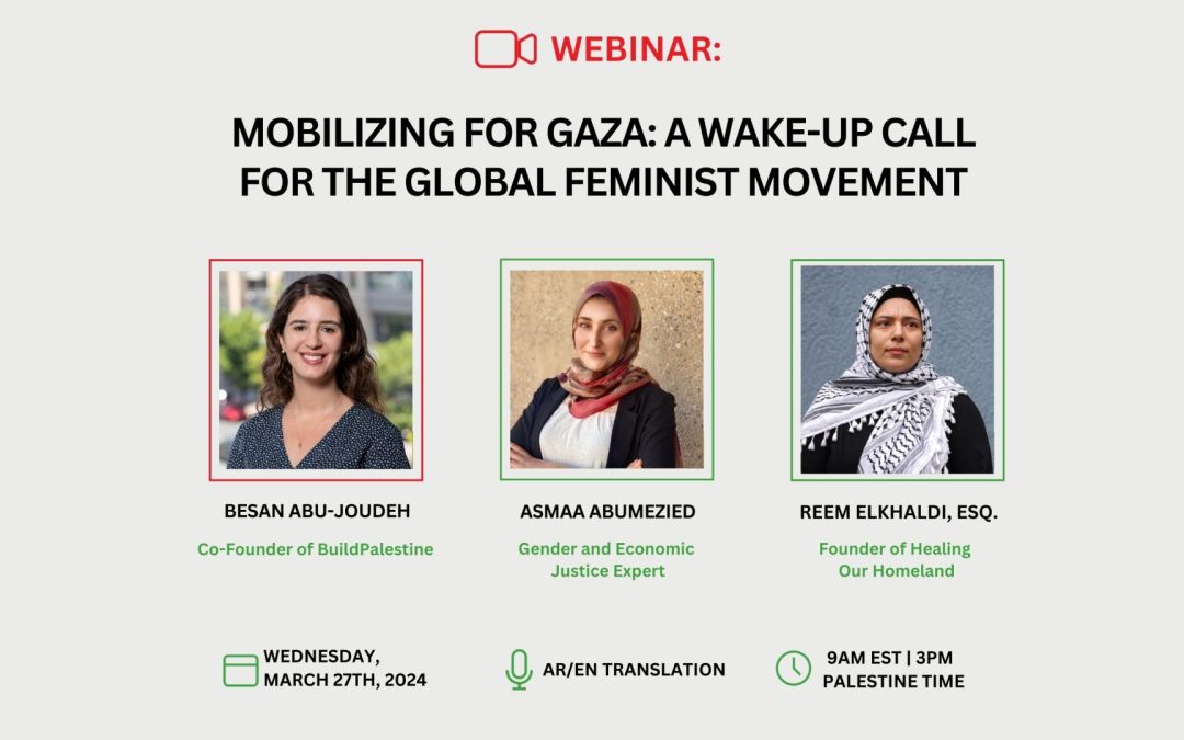 Mobilizing for Gaza: A Wake Up Call for the Global Feminist Movement